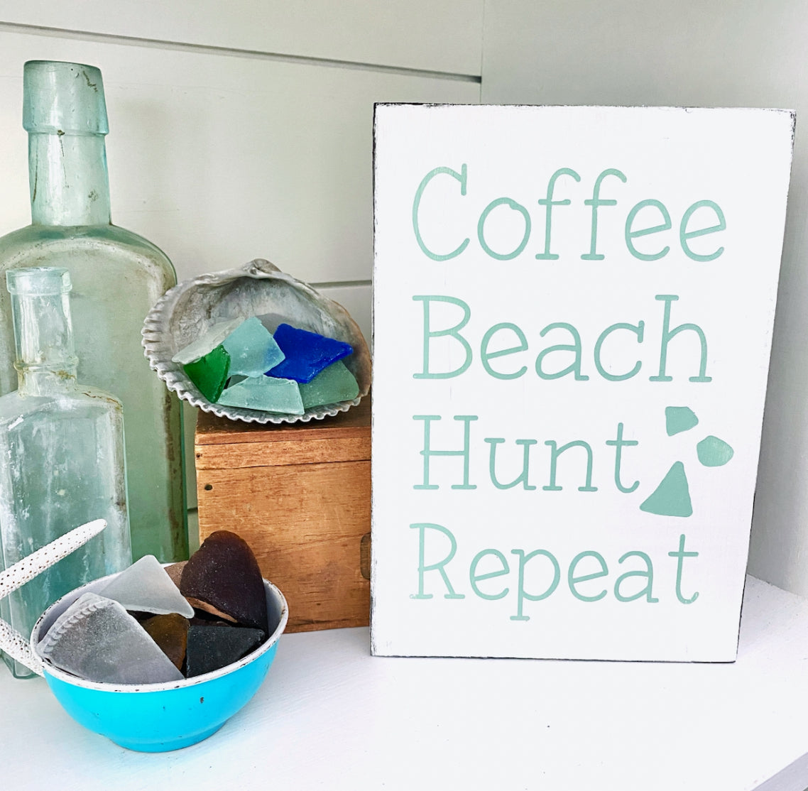 Coffee Beach Hunt Sea Glass Repeat Sign