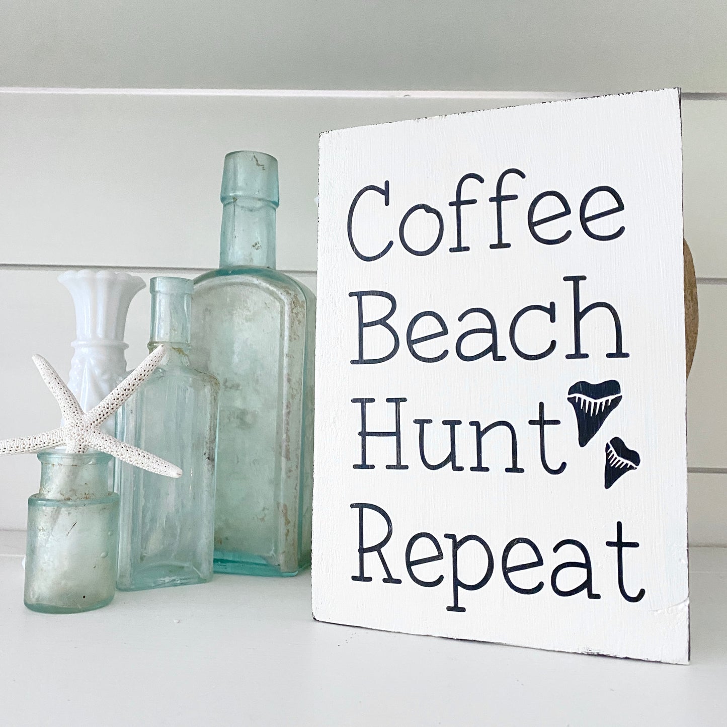 Coffee Beach Hunt Shark Teeth Repeat Sign
