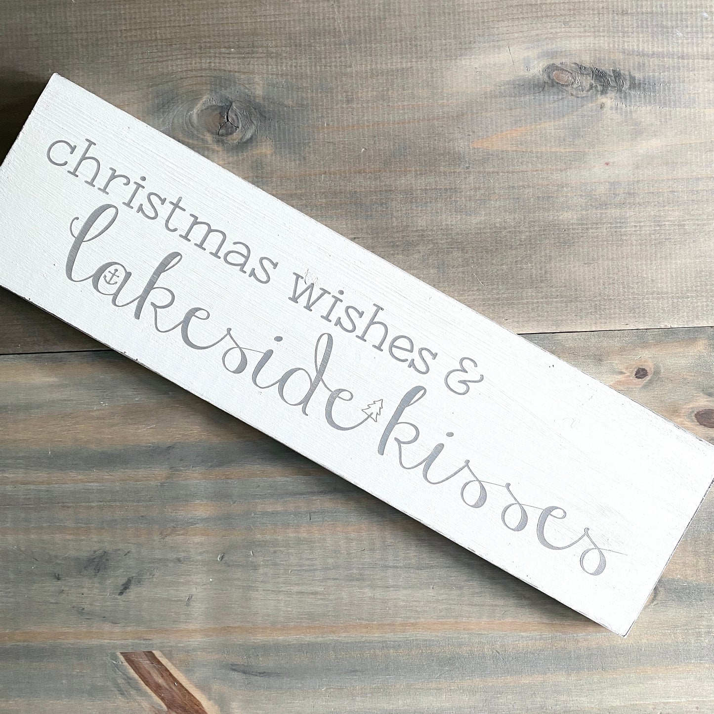 Christmas Wishes and Lakeside Kisses Sign