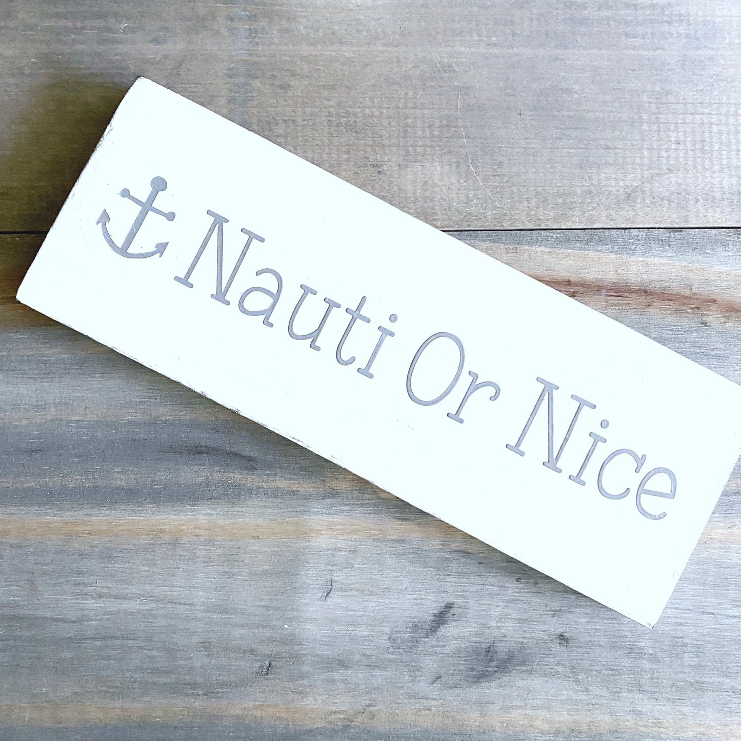 Nauti or Nice Sign