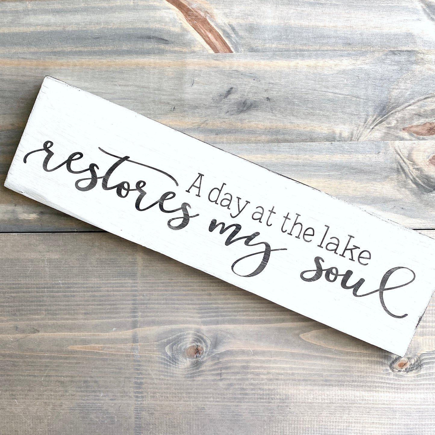 a day at the lake restores my soul sign
