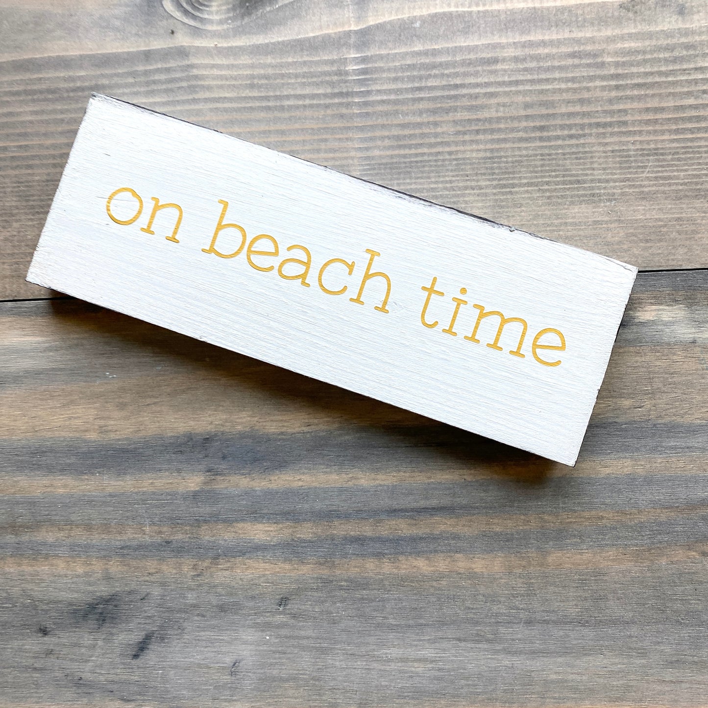 On Beach Time Sign