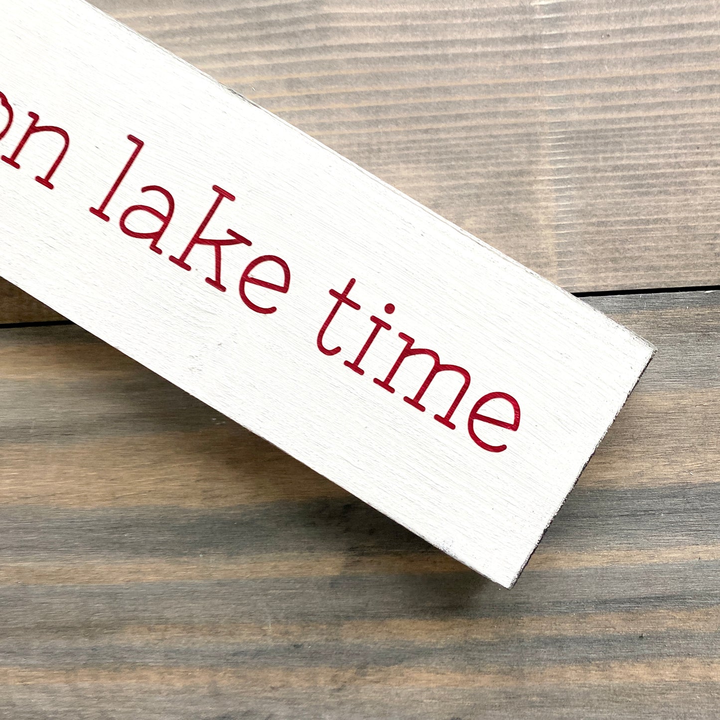 On Lake Time Sign