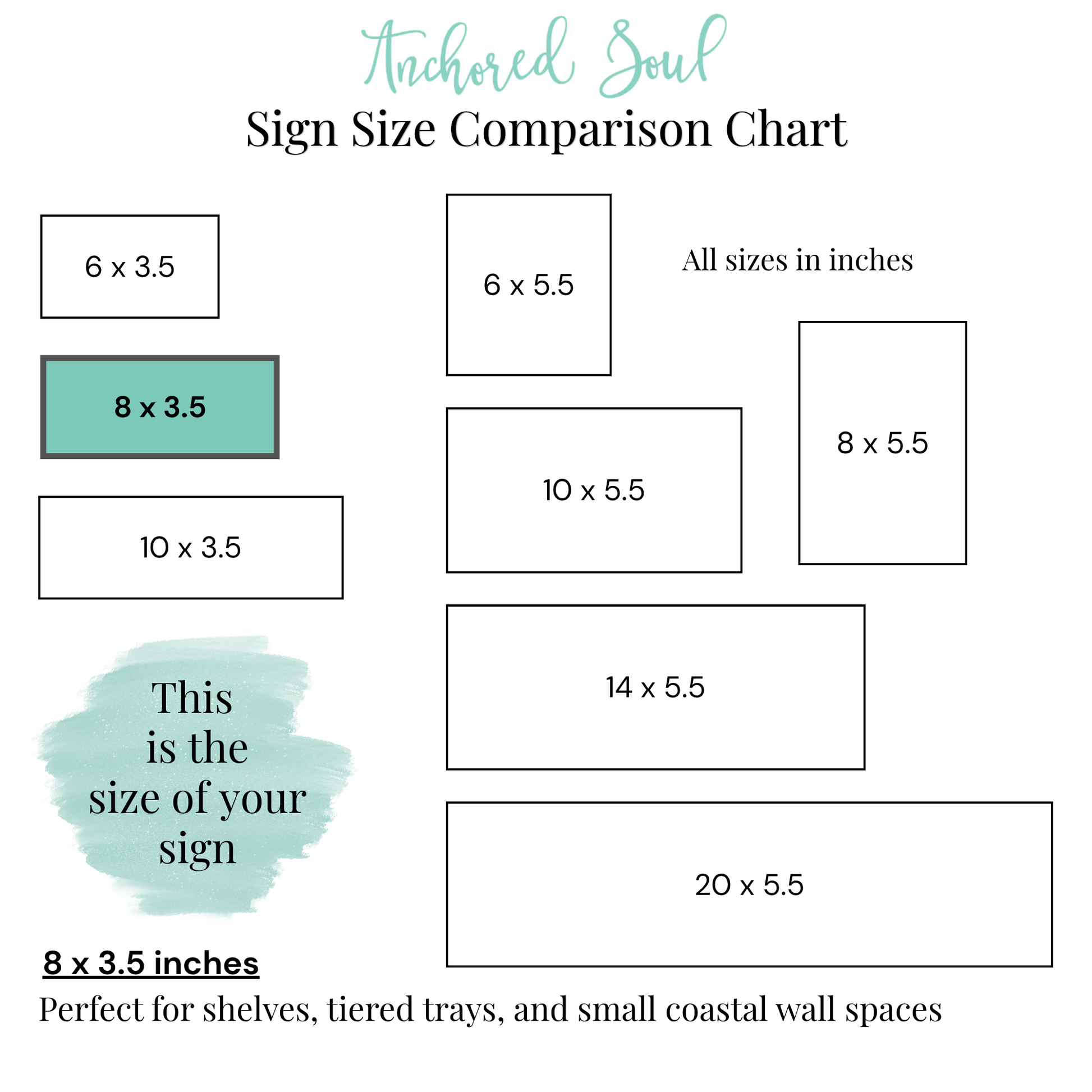Sign size comparison chart with dimensions and Anchored Soul branding