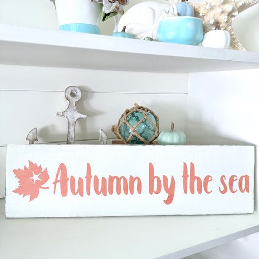 Autumn By The Sea Sign