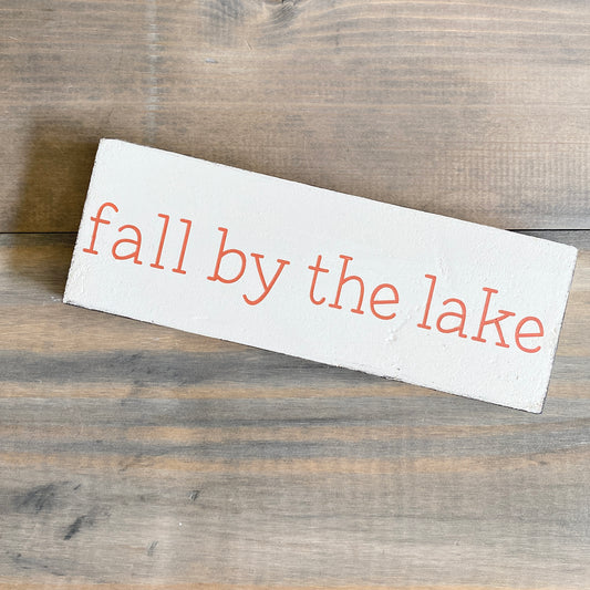 Fall by the Lake Sign