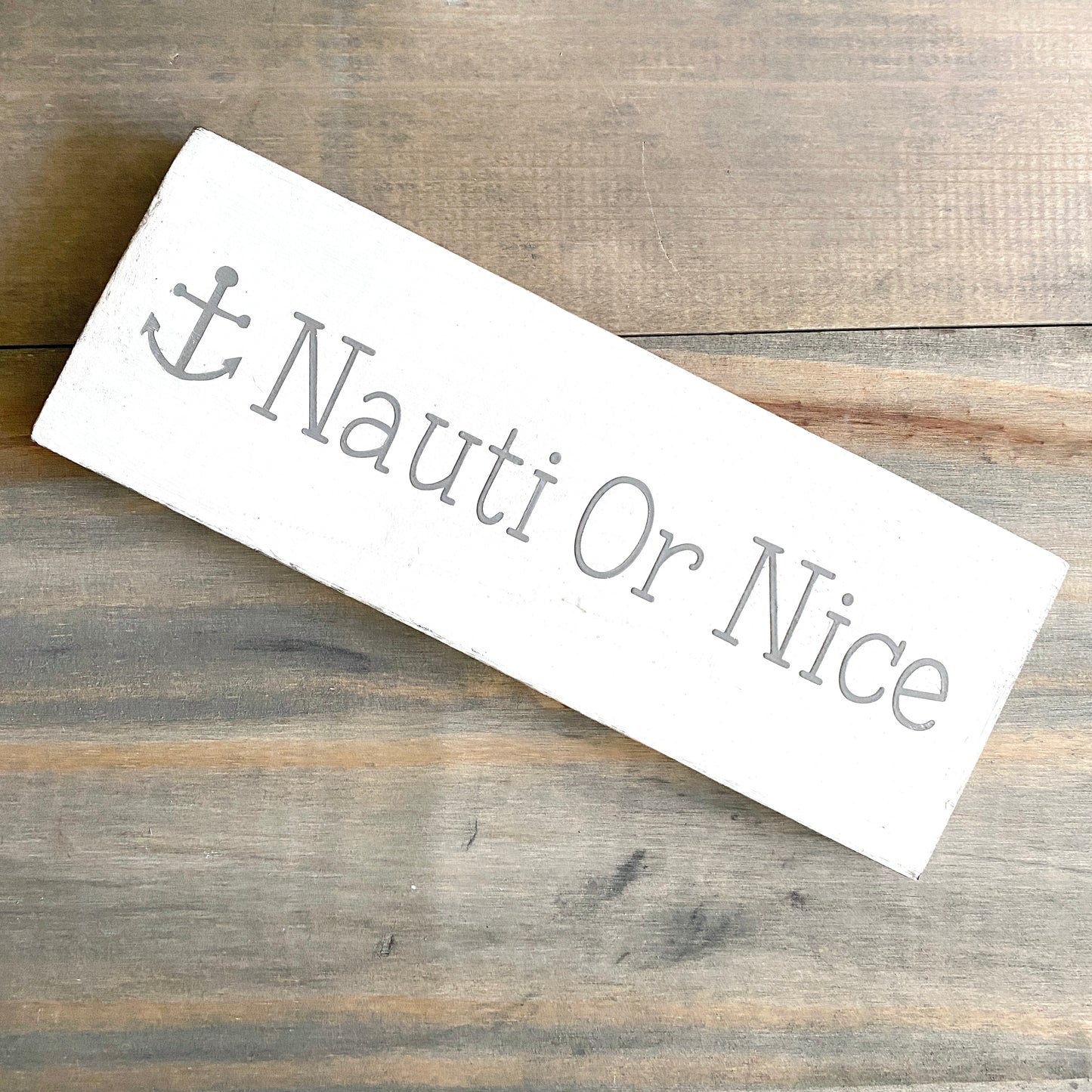 Nauti or Nice Sign