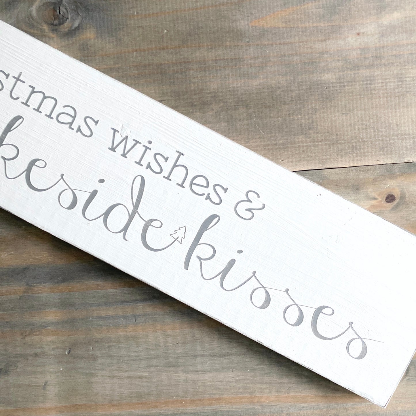 Christmas Wishes and Lakeside Kisses Sign