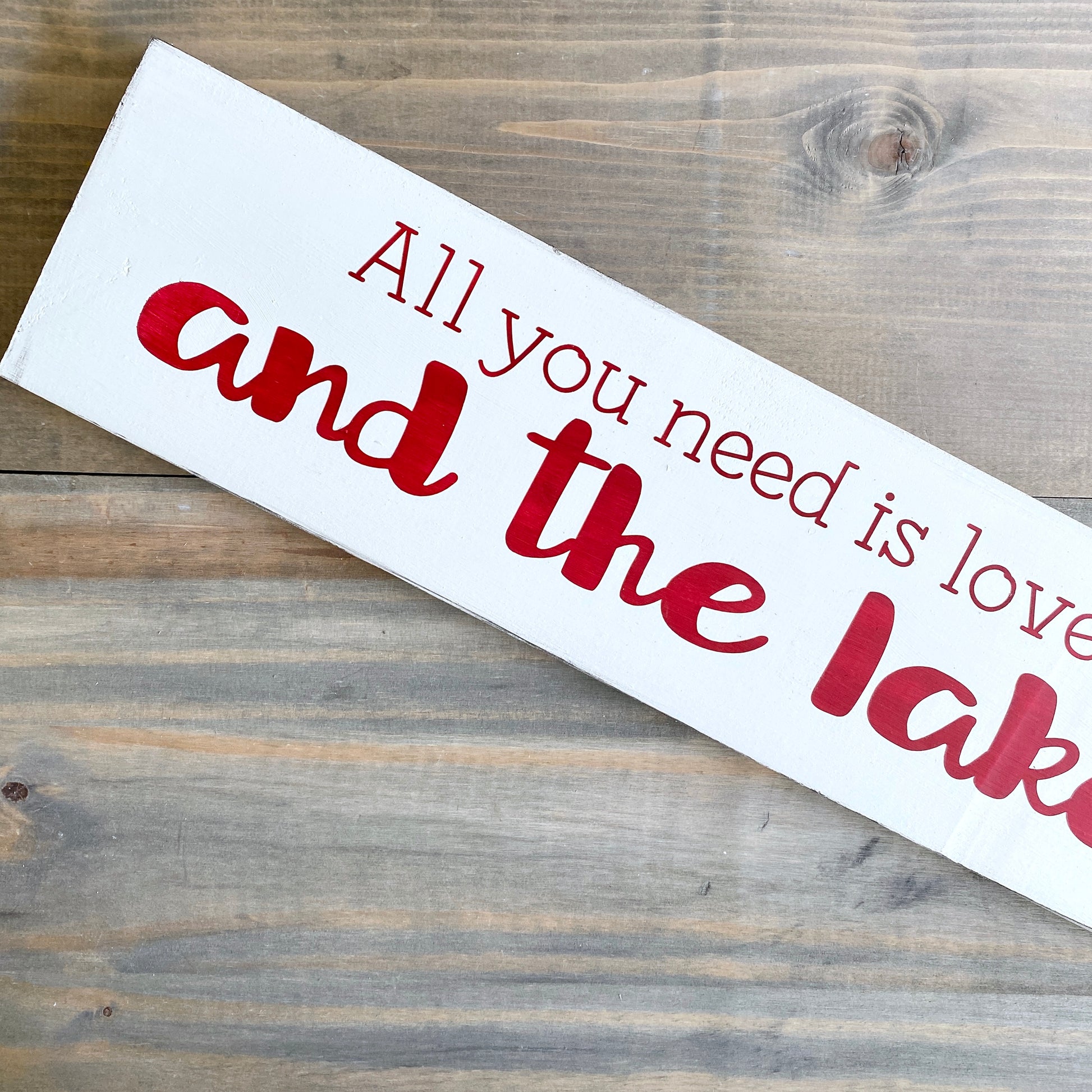 all you need is love and the lake nautical sign