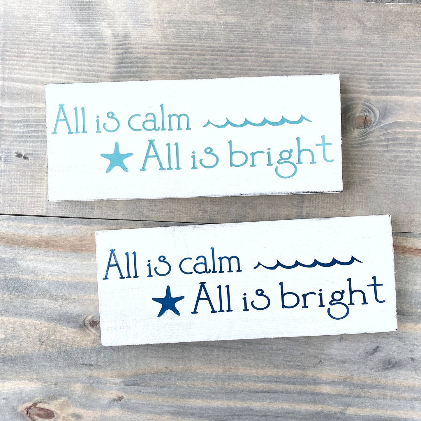 all is calm, all is bright coastal wood sign