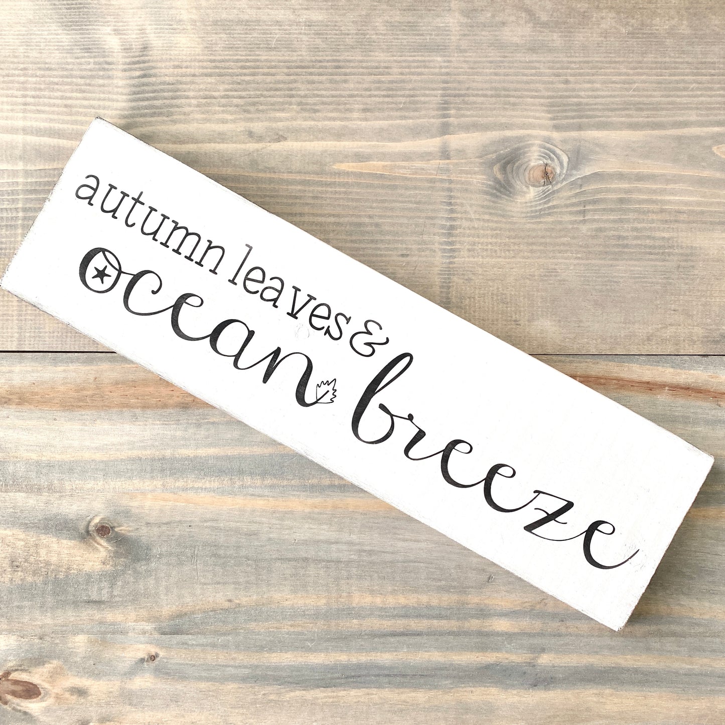 Autumn Leaves Ocean Breeze Sign